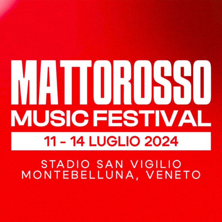 Mattorosso Music Festival 2024 Montebelluna